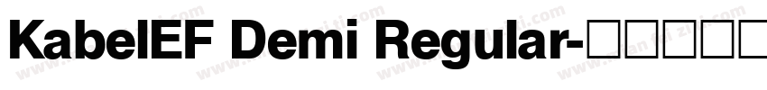 KabelEF Demi Regular字体转换